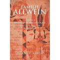 Familie Allwein: Volume 2: Journeys in Time & Place - Part 1