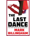 The Last Dance: The First Detective Miller Novel