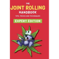 The Joint Rolling Handbook: Expert Edition