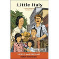 Little Italy: Italian Americans: A Story Based on Real History