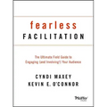 Fearless Facilitation