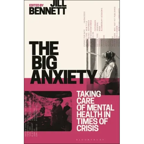 The Big Anxiety: Taking Care of Mental Health in Times of Crisis