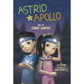 Astrid and Apollo and the Starry Campout