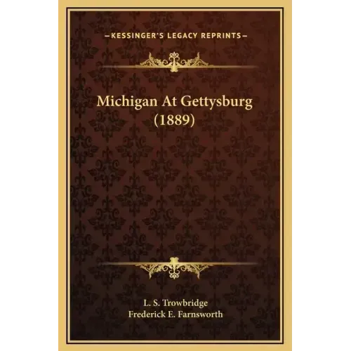 Michigan at Gettysburg (1889)