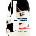 Farewell to Conflict
