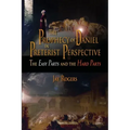 The Prophecy of Daniel in Preterist Perspective