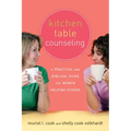 Kitchen Table Counseling: A Practical and Biblical Guide for Women Helping Others