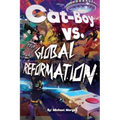 Cat-Boy vs Global Reformation