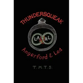 Thundersqueak: The Confessions of a Right Wing Anarchist