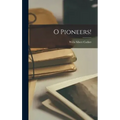 O Pioneers!