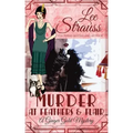 Murder at Feathers & Flair: a cozy historical 1920s mystery