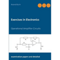 Exercises in Electronics: Operational Amplifier Circuits