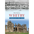 Whitby Through the Ages