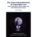 The Internationalisation of Copyright Law