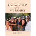 Growing up with My Family