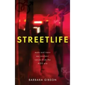Streetlife: Male and trans sex workers' voices from the AIDS era