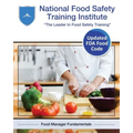 National Food Safety Training Institute: Food Manager Fundamentals