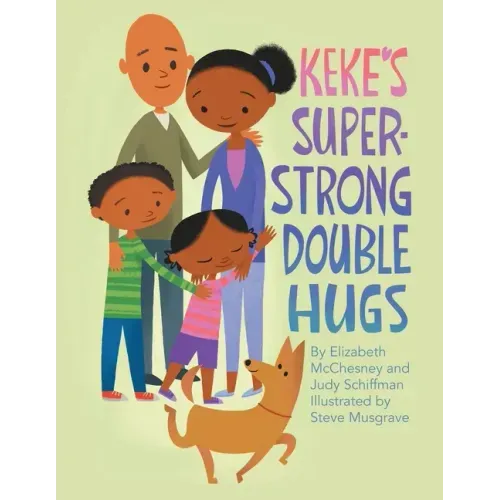 Keke's Super-Strong Double Hugs