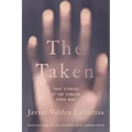 The Taken: True Stories of the Sinaloa Drug War