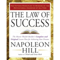 The Law of Success: The Master Wealth-Builder's Complete and Original Lesson Plan for Achieving Your Dreams