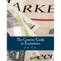 The Concise Guide to Economics (Large Print Edition)