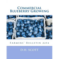 Commercial Blueberry Growing: Farmers' Bulletin 2254