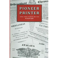 Pioneer Printer: Samuel Bangs in Mexico and Texas