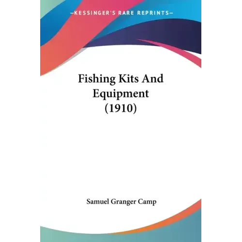 Fishing Kits And Equipment (1910)