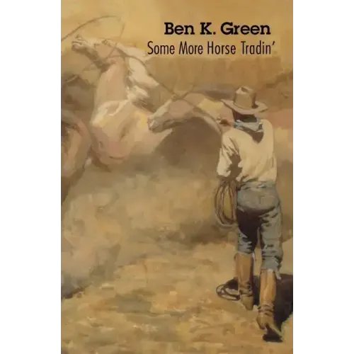Some More Horse Tradin'