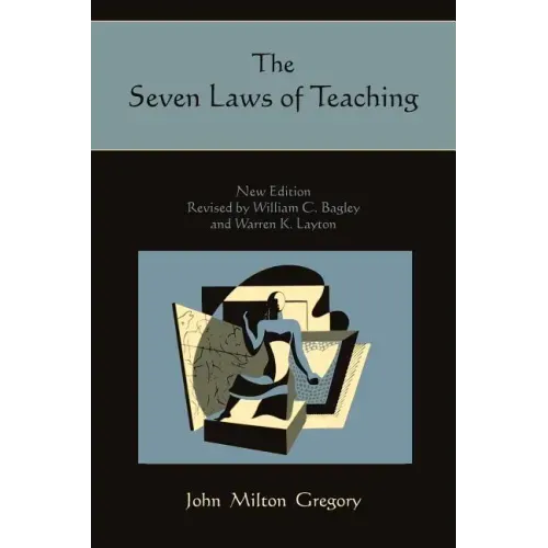 The Seven Laws of Teaching