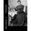 Marion Harland's Autobiography