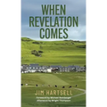 When Revelation Comes