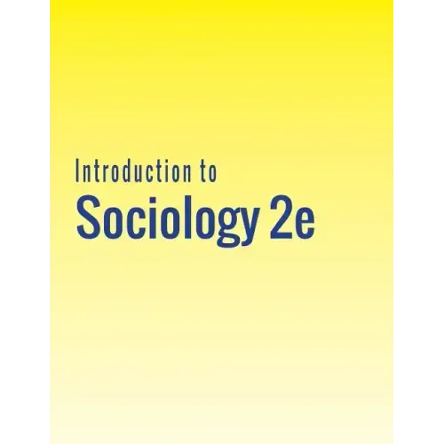Introduction to Sociology 2e