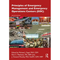 Principles of Emergency Management and Emergency Operations Centers (Eoc)