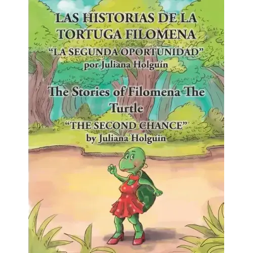 Las Historias de la Tortuga Filomena/The Stories of Filomena the Turtle