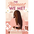 The Moment We Met