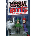 Middle School Bites 3: Out for Blood