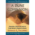 A Dune Companion: Characters, Places and Terms in Frank Herbert's Original Six Novels
