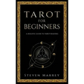 Tarot for Beginners: A Holistic Guide to Tarot Reading