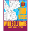 1,000 puzzles with solutions 9x9: Sudoku activity book think and de-stress at the same time.