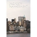 Property Management: For Small to Medium Commercial Properties