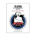 Tans: The TANS Collection, Volume II, You Called, We Went