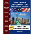 Pass the New Citizenship Test Quick Civics Lessons