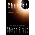 Changed: Compelling Scriptures That Changed a Pre-Tribulation Rapture Believer Forever