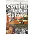 Coming To Our Senses