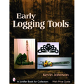 Early Logging Tools