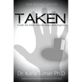 Taken: Inside the Alien-Human Abduction Agenda