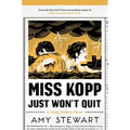 Miss Kopp Just Won't Quit