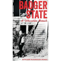 Badger State--A Wisconsin Memoir (HC)