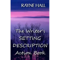 The Writer's Setting Descriptions Action Book